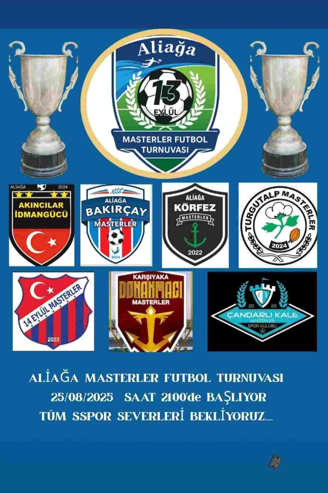 ALİAĞA’DA, MERHUM MEMDUH AYDIN ADINA, MASTER’LAR FUTBOL TURNUVASI…