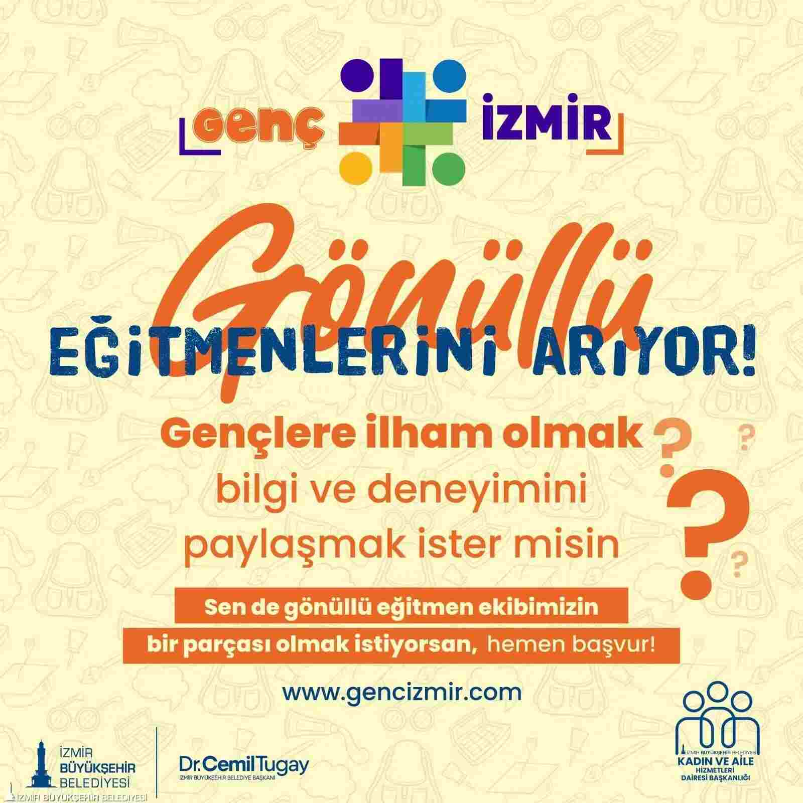 BÜYÜKŞEHİR, GENÇ İZMİR GÖNÜLLÜ EĞİTMEN BAŞVURULARINI BAŞLATTI…